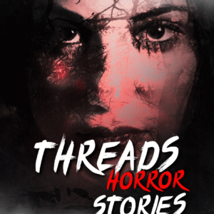 Thread Horror Stories